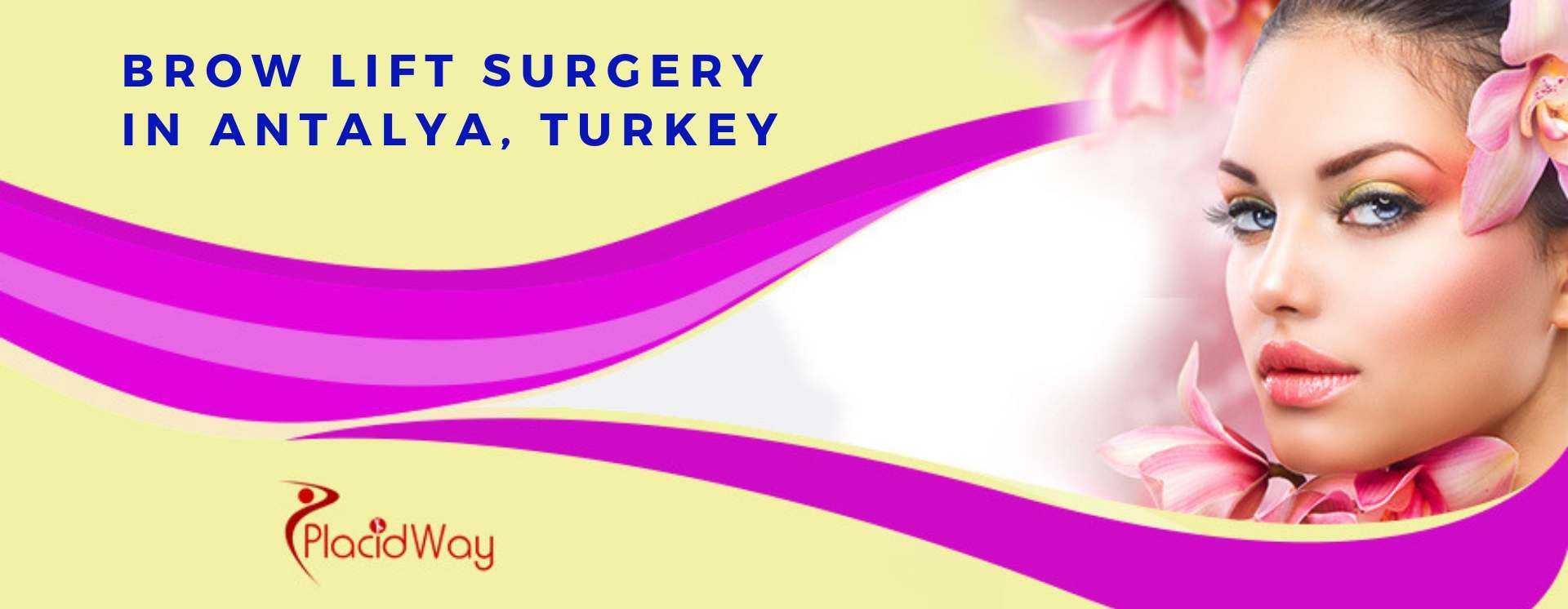 Brow Lift Surgery in Antalya, Turkey
